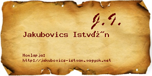 Jakubovics István névjegykártya
